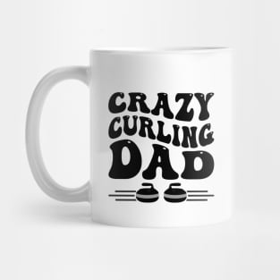 Crazy Curling Dad for Father's That Love Curling Mug